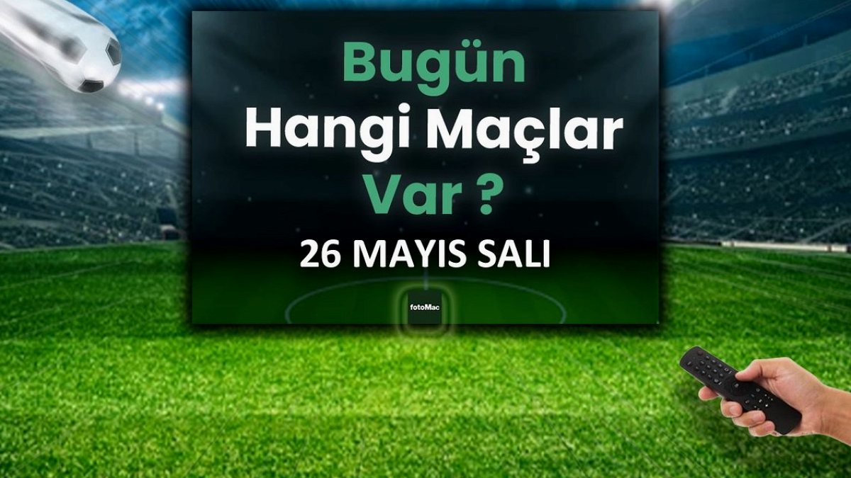 26 Mayıs Maç Günü: Ligde Kalma ve Yükselme Heyecanı Sürüyor