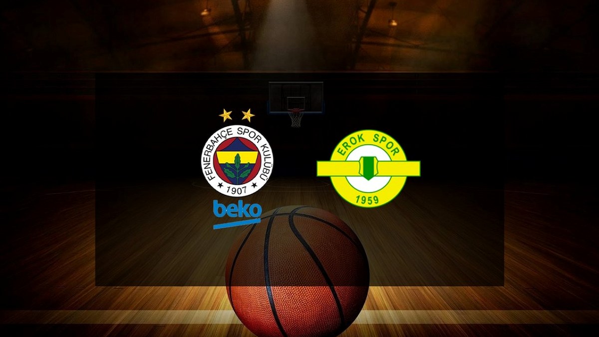 Fenerbahçe Beko, Safiport Erokspor Karşısında Play-Off'a Başlıyor