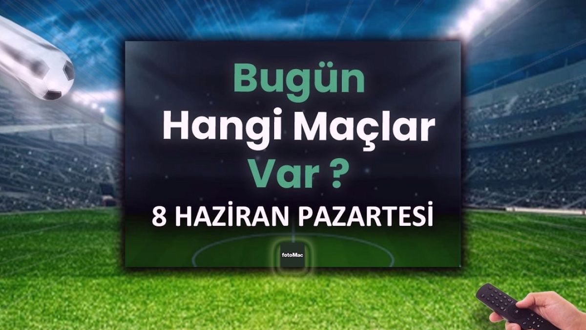 Futbol Sahaları 8 Haziran'da Canlanıyor: Günün Maç Programı Belli Oldu